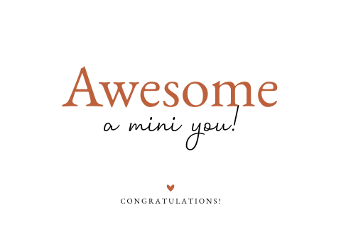 Basic "Awesome a mini you!" felicitatiekaart