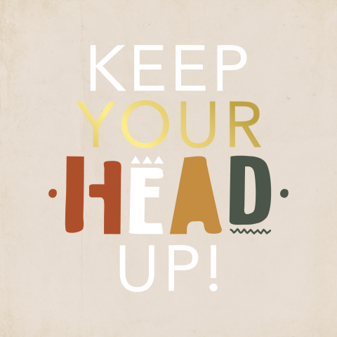 Keep your head up sterkte kaart met goudfolie
