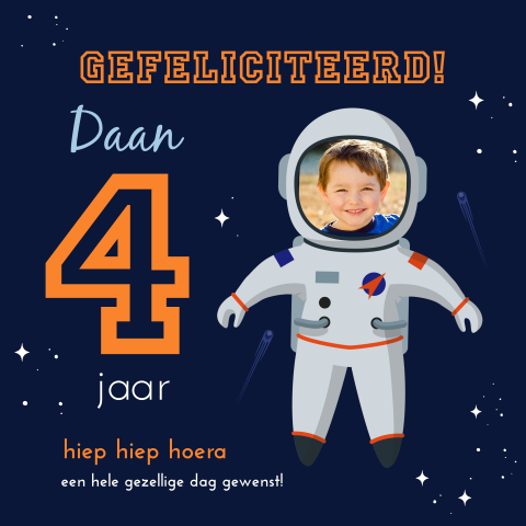 Verjaardagskaart jongen 4 jaar met astronaut en foto