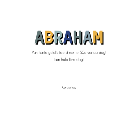 Verjaardagskaart Abraham 50 jaar met opvallende, gekleurde letters