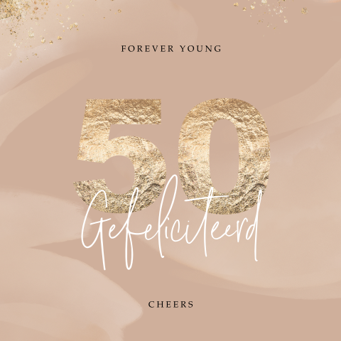 Forever young chique felicitatiekaart voor 50ste verjaardag